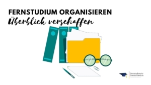 Fernstudium Organisieren Tipps Zur Organisation