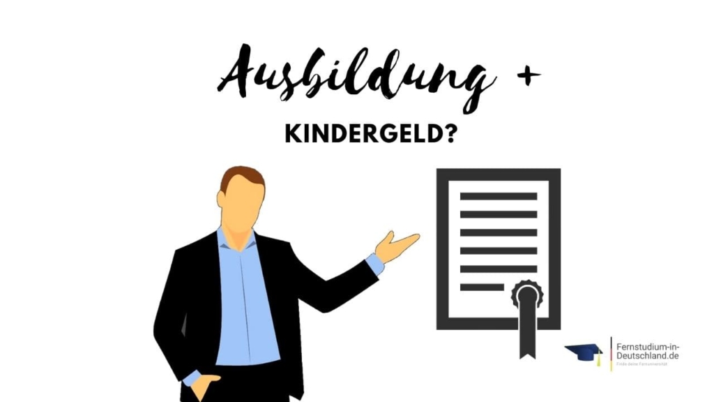Kindergeld Bei Weiterbildung Nach Ausbildung Fernstudium Kindergeld - 9 Fragen + Antworten