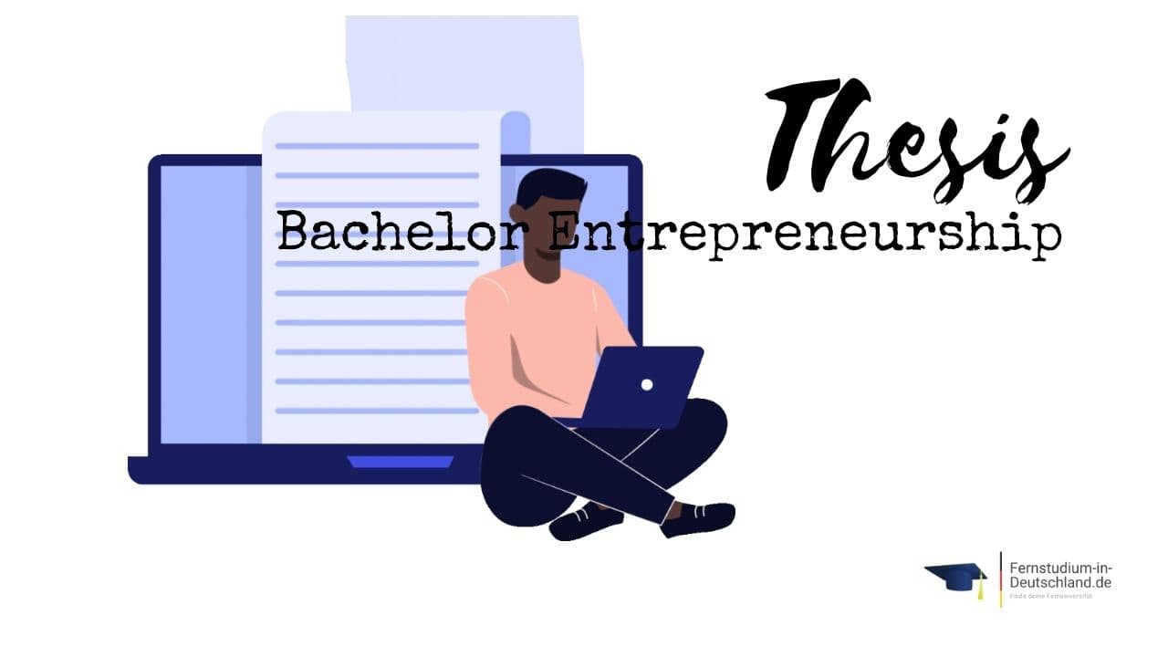 Entrepreneurship Fernstudium Bachelor Thesis