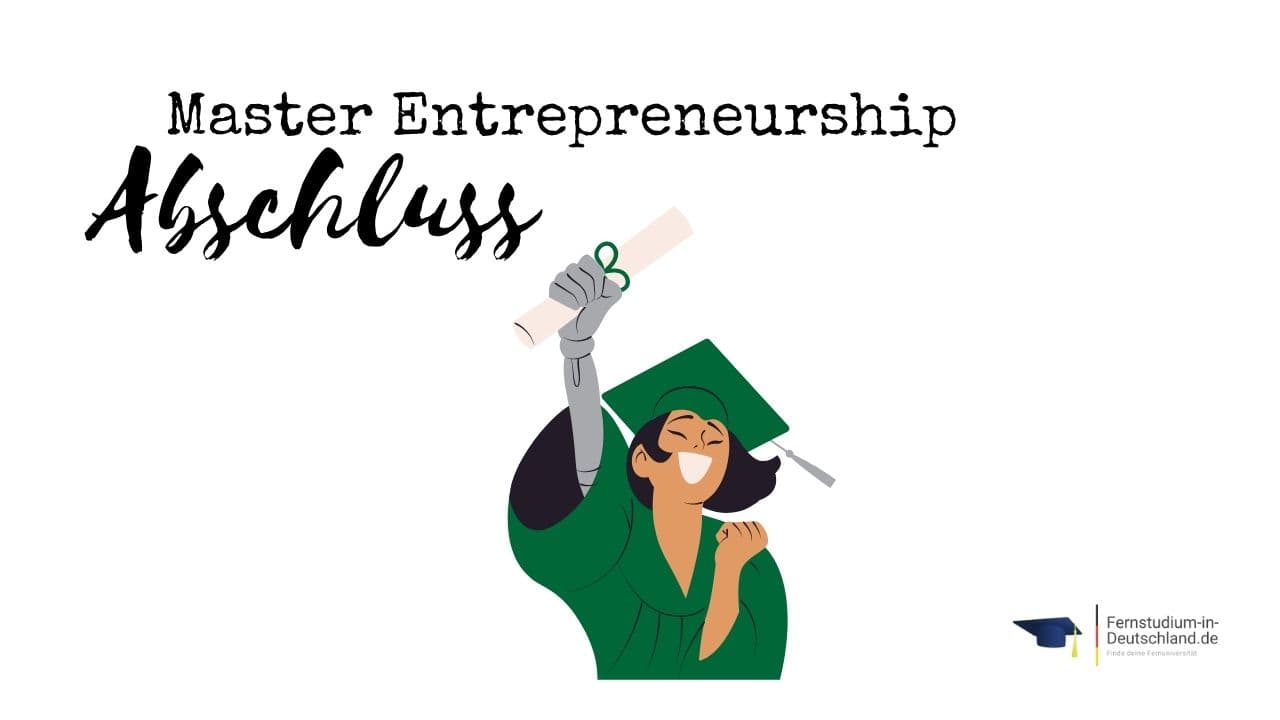 Fernstudium Entrepreneurship Master Abschluss