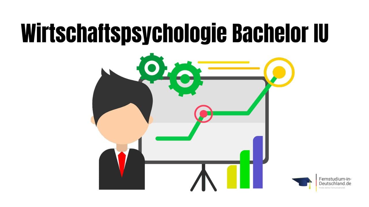 IU Fernstudium Wirtschaftspsychologie Bachelor