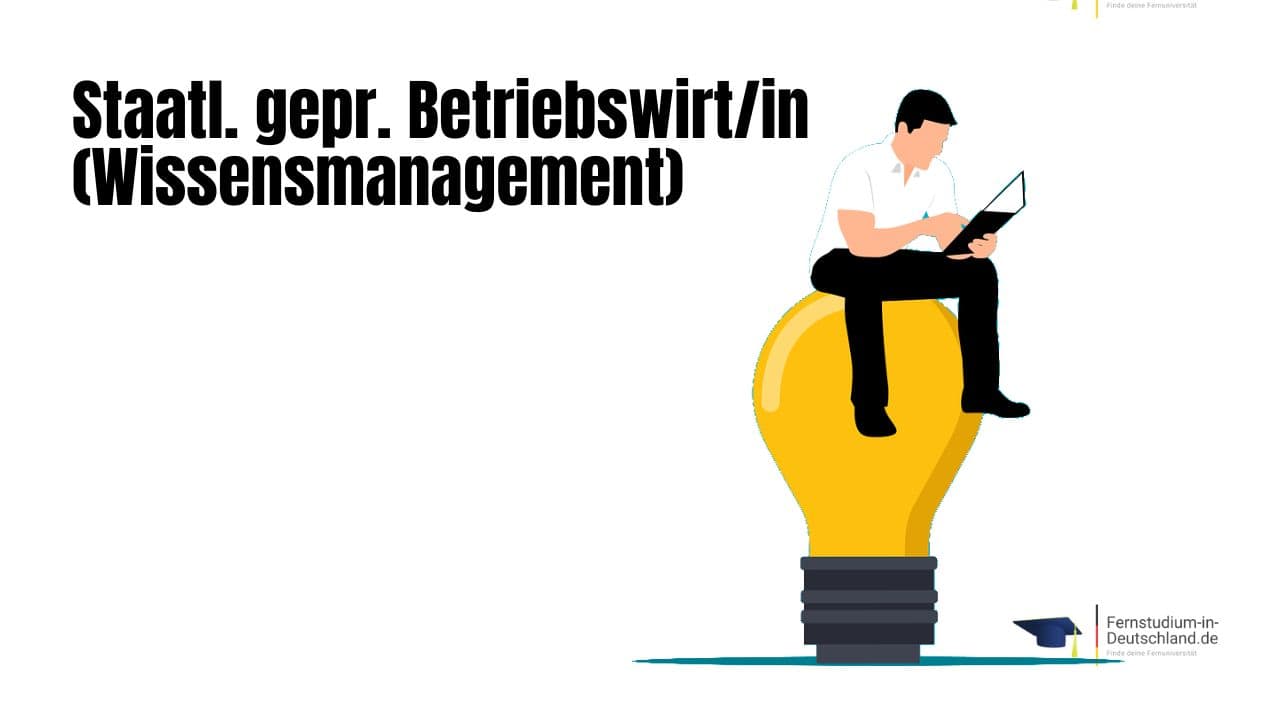 SGD staatlich geprüfter Betriebswirt – Bachelor Professional in Wirtschaft Wahlmodul Wissensmanagement