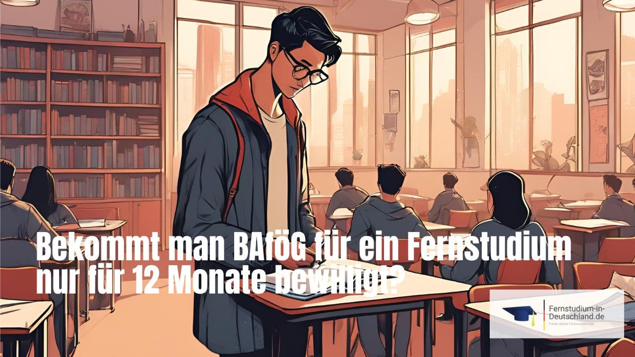 BAföG Fernstudium nur 12 Monate